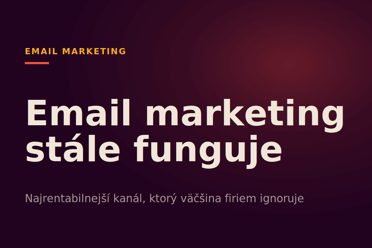 Email marketing stále funguje