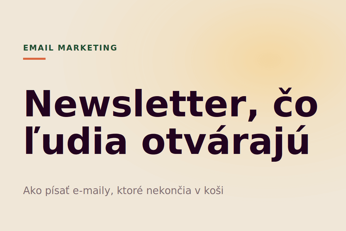 Newsletter, ktorý ľudia otvárajú