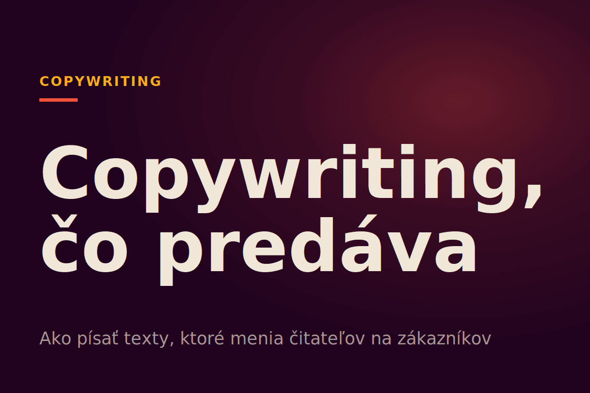 Copywriting, ktorý predáva