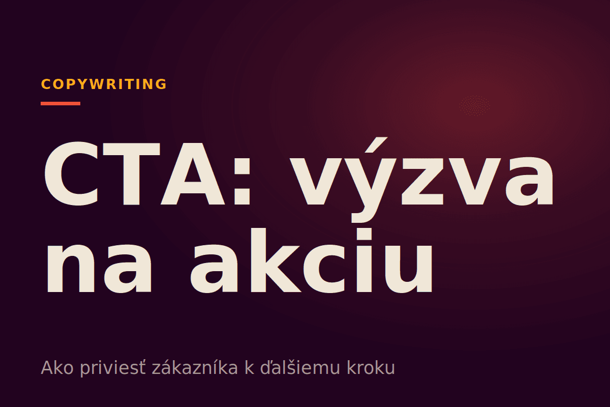 CTA: výzva na akciu