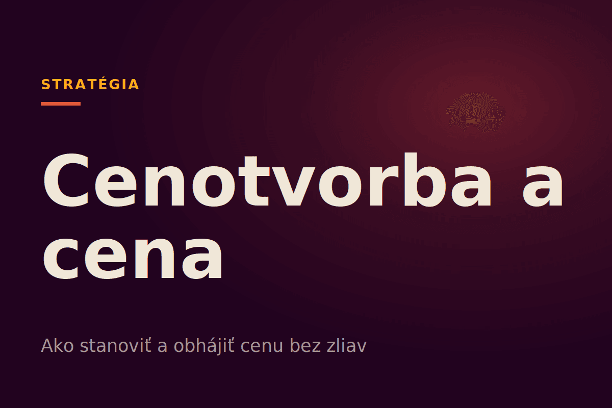 Cenotvorba a komunikácia ceny