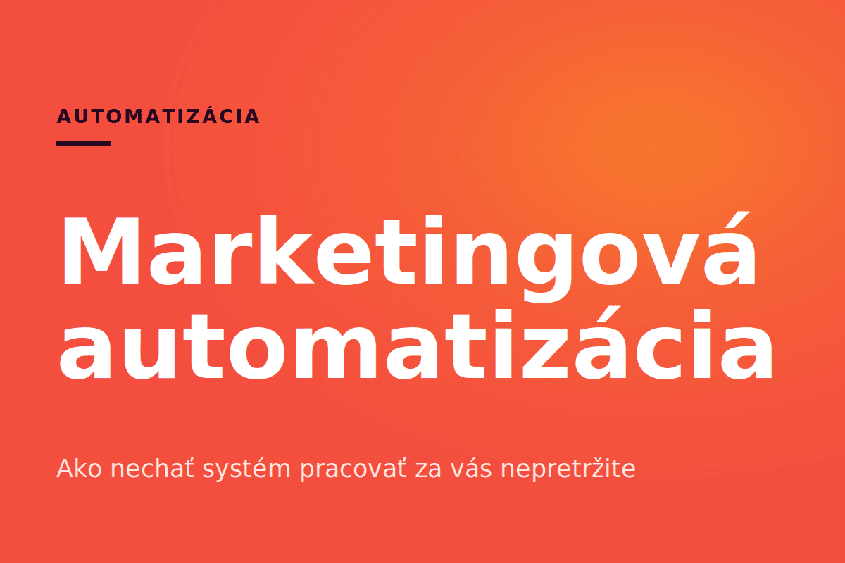Marketingová automatizácia